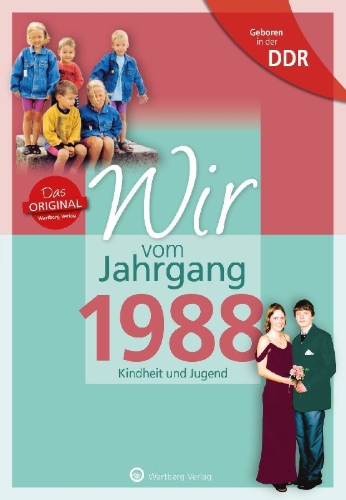 Buchcover und Innenansicht für das Buch: Geboren in der DDR - Wir vom Jahrgang 1988 - Kindheit und Jugend