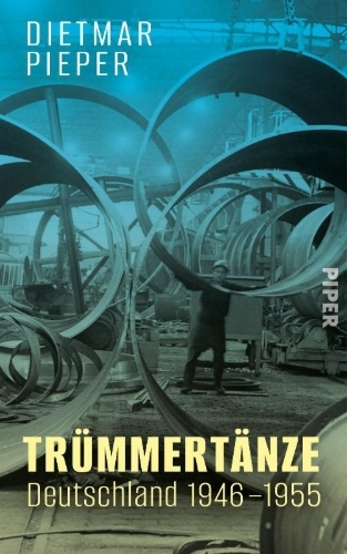 Buchcover und Innenansicht für das Buch: Trümmertänze: Deutschland 1946-1955