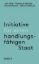 Buchcover und Innenansicht für das Buch: Initiative für einen handlungsfähigen Staat