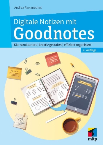 Buchcover und Innenansicht für das Buch: Digitale Notizen mit Goodnotes