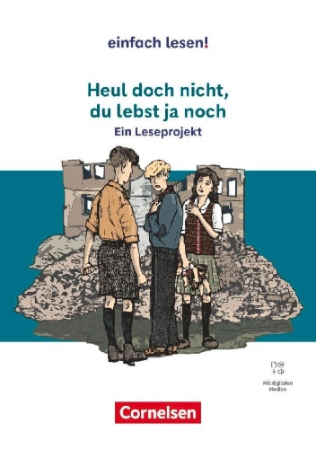 Buchcover und Innenansicht für das Buch: Heul doch nicht, du lebst ja noch
