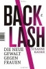 Buchcover und Innenansicht für das Buch: Backlash - Die neue Gewalt gegen Frauen
