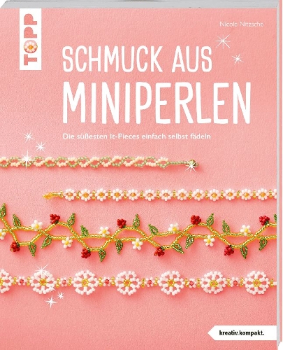 Buchcover und Innenansicht für das Buch: Schmuck aus Miniperlen (kreativ.kompakt)
