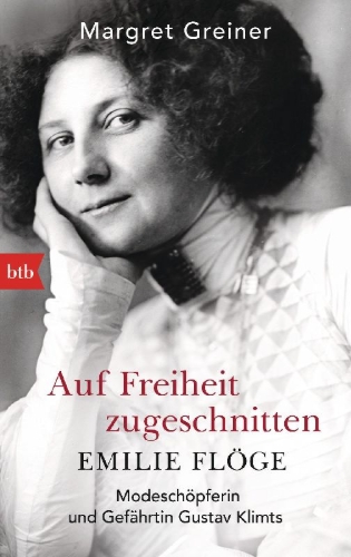 Buchcover und Innenansicht für das Buch: Auf Freiheit zugeschnitten: Emilie Flöge