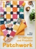 Buchcover und Innenansicht für das Buch: Le grand livre du patchwork moderne: initiation et projets