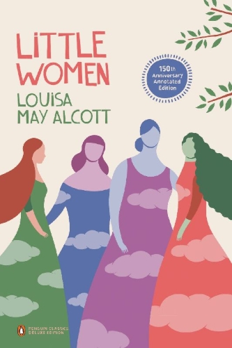 Buchcover und Innenansicht für das Buch: Little Women. Classics Deluxe Edition
