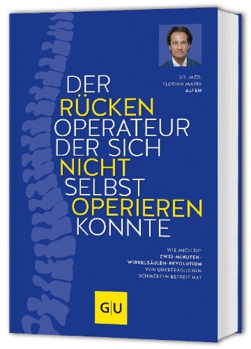 Buchcover und Innenansicht für das Buch: Der Rückenoperateur, der sich nicht selbst operieren konnte