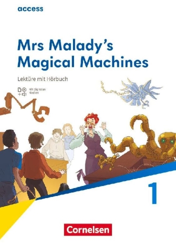 Buchcover und Innenansicht für das Buch: Acces Band 2: 6. Schuljahr - Lektüre: Mrs Malady's Magical Machines