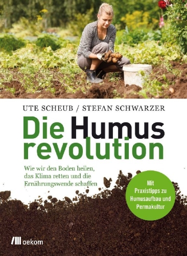 Buchcover und Innenansicht für das Buch: Die Humusrevolution