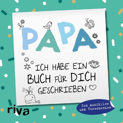 Buchcover und Innenansicht für das Buch: Papa, ich habe ein Buch für dich geschrieben - Version für Kinder