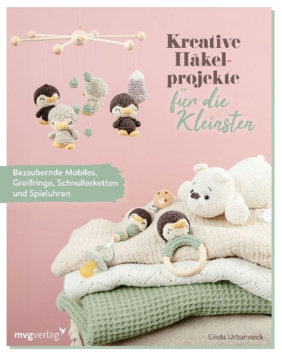 Buchcover und Innenansicht für das Buch: Kreative Häkelprojekte für die Kleinsten