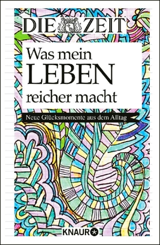 Buchcover und Innenansicht für das Buch: Die Zeit. Was mein Leben reicher macht