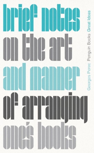 Buchcover und Innenansicht für das Buch: Brief Notes on the Art and Manner of Arranging One's Books