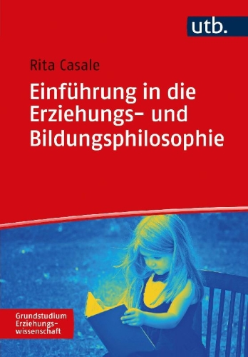 Buchcover und Innenansicht für das Buch: Einführung in die Erziehungs- und Bildungsphilosophie