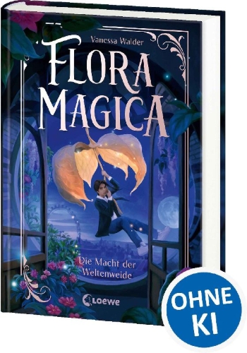 Buchcover und Innenansicht für das Buch: Flora Magica (Band 3) - Die Macht der Weltenweide