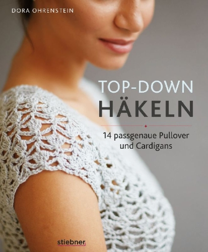Buchcover und Innenansicht für das Buch: Top-Down: Häkeln