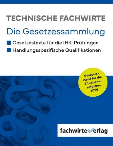 Buchcover und Innenansicht für das Buch: Technische Fachwirte - Gesetzessammlung
