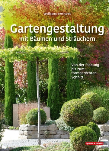 Buchcover und Innenansicht für das Buch: Gartengestaltung mit Bäumen und Sträuchern