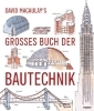 Buchcover und Innenansicht für das Buch: David Macaulay's großes Buch der Bautechnik