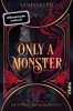 Buchcover und Innenansicht für das Buch: Only a Monster