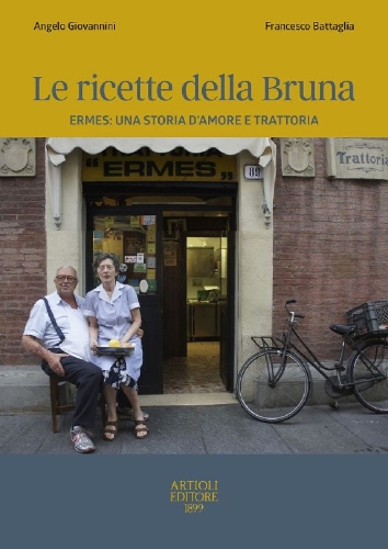 Buchcover und Innenansicht für das Buch: Le ricette della Bruna. Ermes: una storia d'amore e trattoria