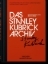 Buchcover und Innenansicht für das Buch: Das Stanley Kubrick Archiv