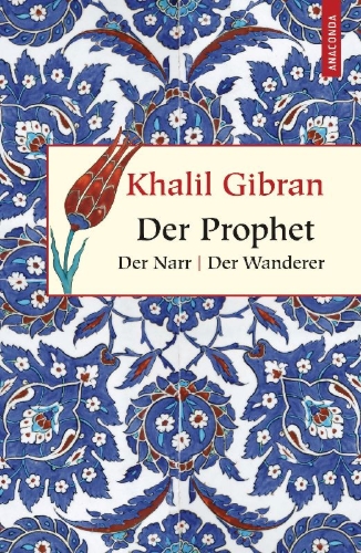 Buchcover und Innenansicht für das Buch: The Prophet. The Madman. The Wanderer