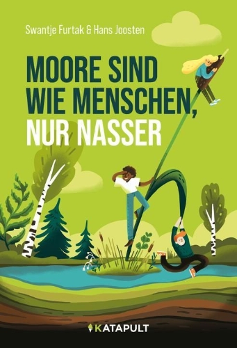 Buchcover und Innenansicht für das Buch: Moore sind wie Menschen, nur nasser