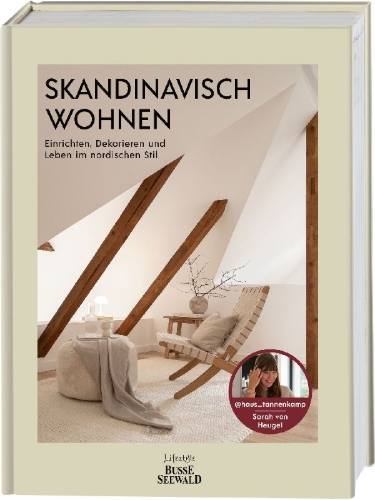 Buchcover und Innenansicht für das Buch: SONDERAUSGABE Skandinavisch Wohnen mit Sarah von Heugel von @haus_tannenkamp