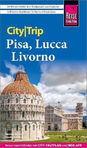 Buchcover und Innenansicht für das Buch: Reise Know-How CityTrip Pisa, Lucca, Livorno