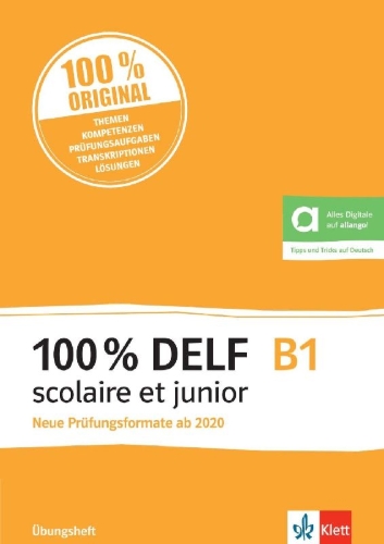 Buchcover und Innenansicht für das Buch: 100% DELF B1 scolaire et junior
