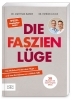 Buchcover und Innenansicht für das Buch: Die Faszienlüge