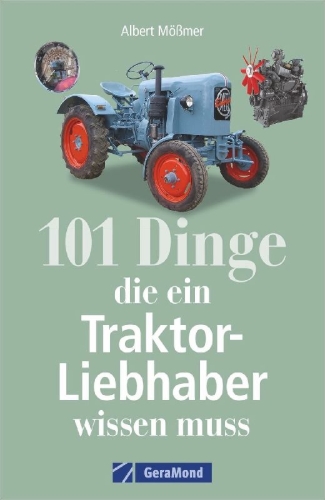 Buchcover und Innenansicht für das Buch: 101 Dinge, die ein Traktor-Liebhaber wissen muss
