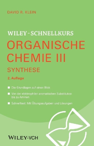 Buchcover und Innenansicht für das Buch: Wiley-Schnellkurs Organische Chemie III Synthese