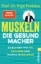 Buchcover und Innenansicht für das Buch: Muskeln - die Gesundmacher  