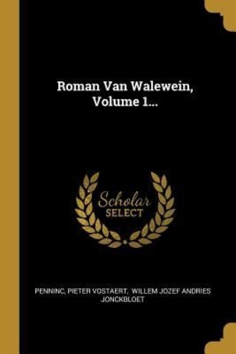 Buchcover und Innenansicht für das Buch: Roman Van Walewein, Volume 1...