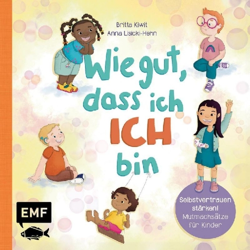 Buchcover und Innenansicht für das Buch: Wie gut, dass ich ICH bin