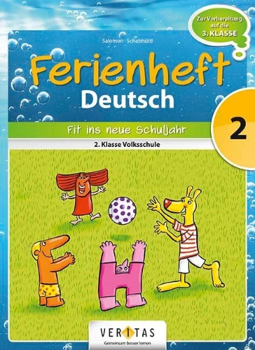 Buchcover und Innenansicht für das Buch: Deutsch Ferienheft 2. Klasse. Volksschule - Fit ins neue Schuljahr
