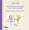 Buchcover und Innenansicht für das Buch: Herr Janosch, worum geht es im Leben eigentlich?