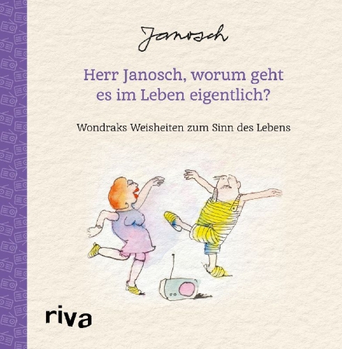 Buchcover und Innenansicht für das Buch: Herr Janosch, worum geht es im Leben eigentlich?