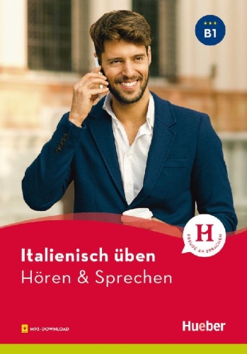 Buchcover und Innenansicht für das Buch: Italienisch üben - Hören & Sprechen B1. Buch mit Audios online