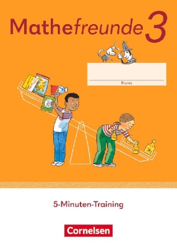 Buchcover und Innenansicht für das Buch: Mathefreunde 3. Schuljahr. 5-Minuten-Training - Arbeitsheft