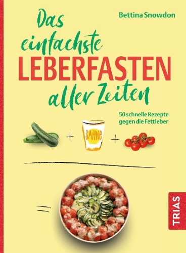Buchcover und Innenansicht für das Buch: Das einfachste Leberfasten aller Zeiten