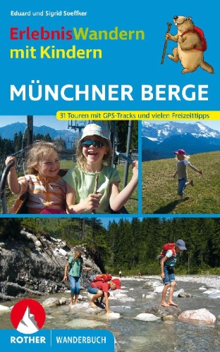 Buchcover und Innenansicht für das Buch: ErlebnisWandern mit Kindern Münchner Berge