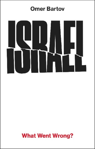 Buchcover und Innenansicht für das Buch: Israel: What Went Wrong?