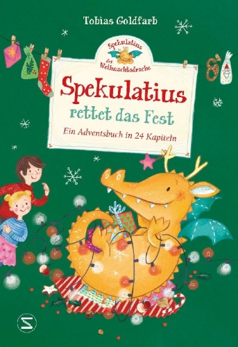 Buchcover und Innenansicht für das Buch: Spekulatius, der Weihnachtsdrache rettet das Fest