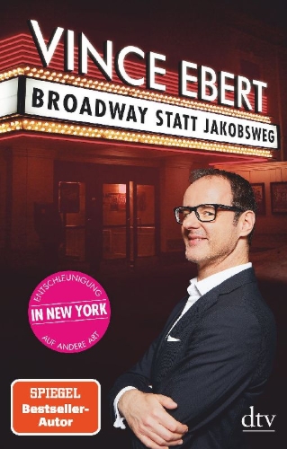 Buchcover und Innenansicht für das Buch: Broadway statt Jakobsweg