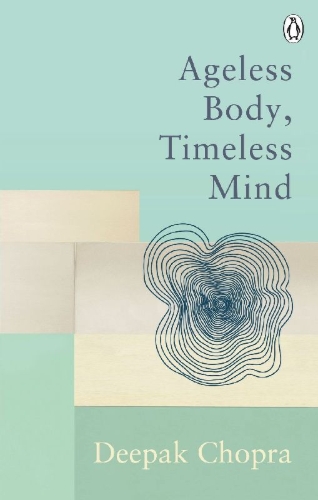 Buchcover und Innenansicht für das Buch: Ageless Body, Timeless Mind