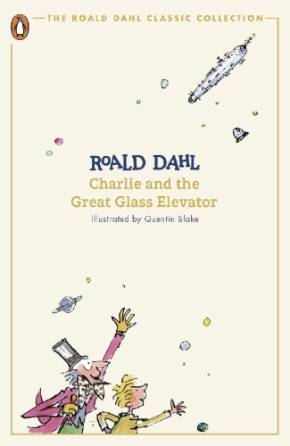 Buchcover und Innenansicht für das Buch: Charlie and the Great Glass Elevator
