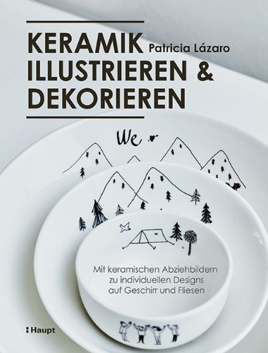 Buchcover und Innenansicht für das Buch: Keramik illustrieren und dekorieren